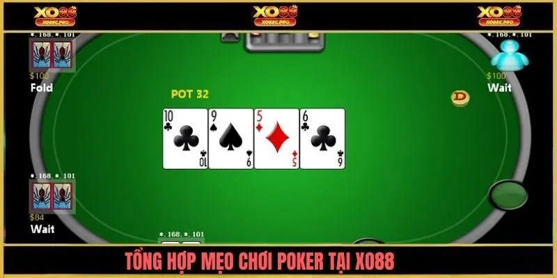 Tổng hợp mẹo đánh bài poker hiệu quả tại XO88