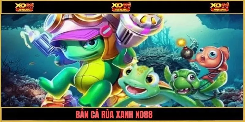 ban-ca-rua-xanh-xo88